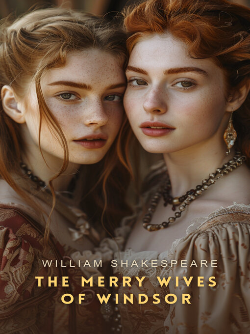 Title details for The Merry Wives of Windsor by William Shakespeare - Available